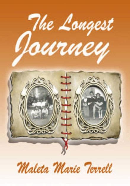 The Longest Journey|Maleta Marie Terrell